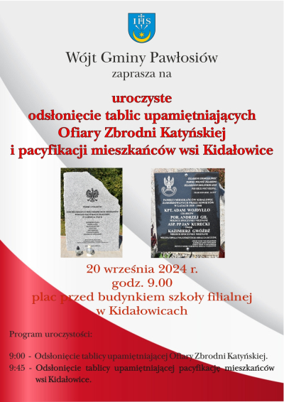 Uroczystość odsłonięcia tablic upamiętniających Ofiary Zbrodni Katyńskiej i pacyfikacji mieszkańców wsi Kidałowice