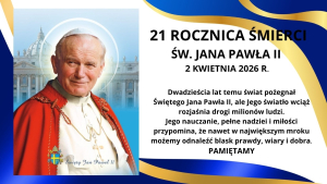 Rocznica śmierci Św. Jana Pawła II