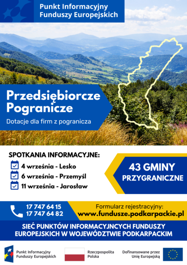 Cykl bezpłatnych spotkań informacyjnych w ramach akcji „Przedsiębiorcze Pogranicze - dotacje dla firm z pogranicza”