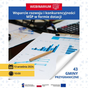 Bezpłatne webinarium „Wsparcie rozwoju i konkurencyjności MŚP w formie dotacji”