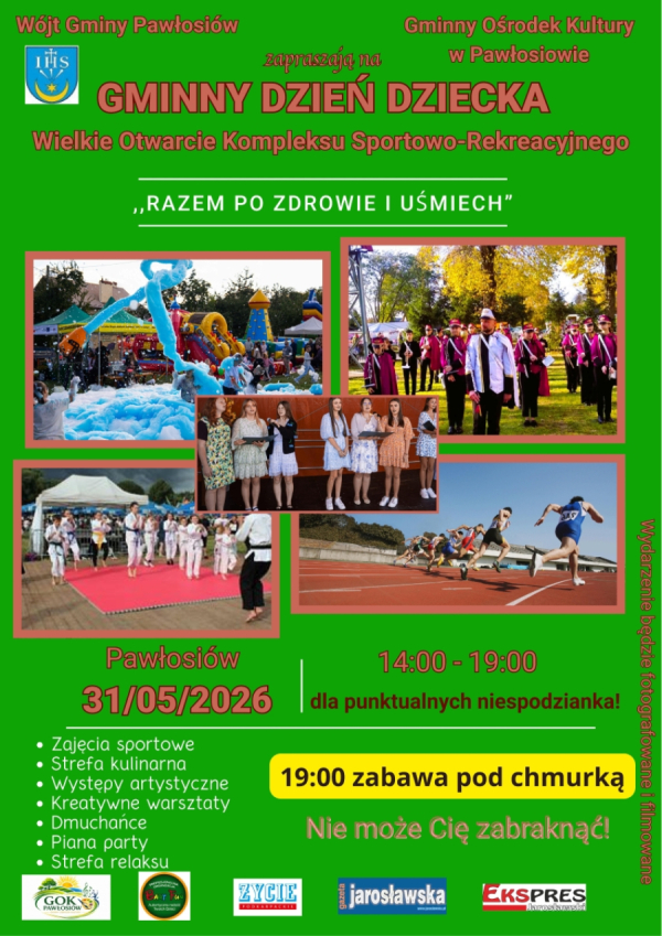 Gminny Dnia Dziecka połączony z uroczystym otwarciem kompleksu sportowo-rekreacyjnego w Pawłosiowie dnia 31 maja 2026 r.