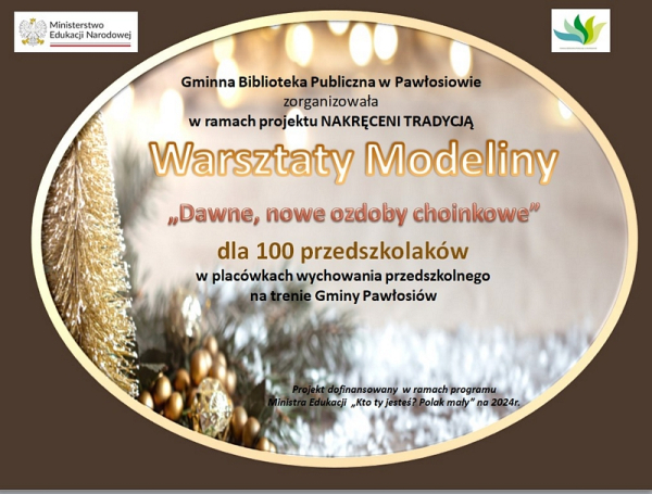 Warsztaty Modeliny ,,Dawne, nowe ozdoby choinkowe”