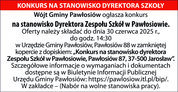 Konkurs na stanowisko Dyrektora Zespołu Szkół w Pawłosiowie